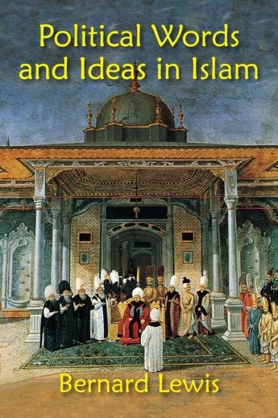 Cover for Bernard Lewis · Political Words and Ideas in Islam (Paperback Book) (2020)