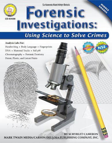 Cover for Suzanne Myers · Forensic Investigations, Grades 6 - 8: Using Science to Solve Crimes (Paperback Book) (2008)