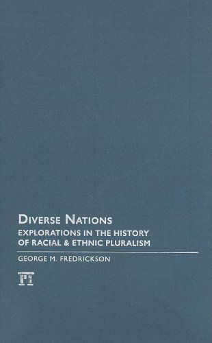 Cover for George M. Fredrickson · Diverse Nations: Explorations in the History of Racial and Ethnic Pluralism - United States in the World (Inbunden Bok) (2008)