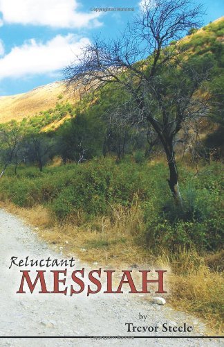 Cover for Trevor Steele · Reluctant Messiah (Paperback Book) (2010)