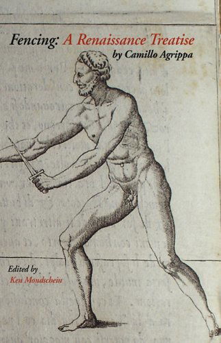 Cover for Camillo Agrippa · Fencing: A Renaissance Treatise (Hardcover Book) (2010)