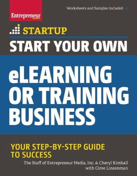 Cover for The Staff of Entrepreneur Media · Start Your Own eLearning or Training Business: Your Step-By-Step Guide to Success - StartUp Series (Pocketbok) (2015)