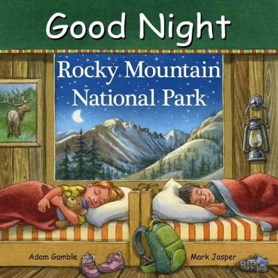 Cover for Adam Gamble · Good Night Rocky Mountain National Park - Good Night Our World (Kartongbok) (2022)