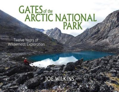 Cover for Joe Wilkins · Gates of the Arctic National Park (Hardcover Book) (2017)