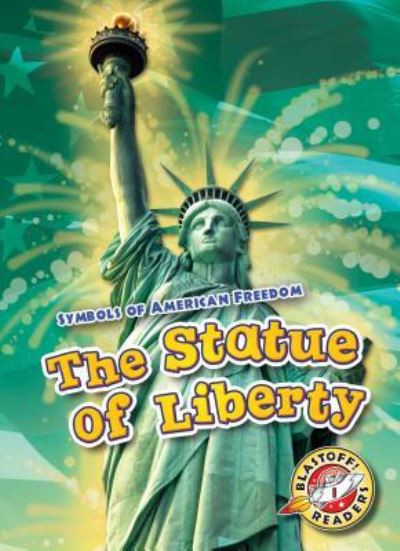 Cover for Mari C Schuh · The Statue of Liberty (Paperback Book) (2018)