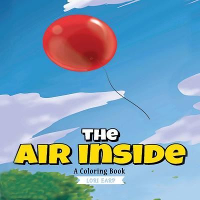 Cover for Lori Ann Earp · The Air Inside (Paperback Book) (2017)