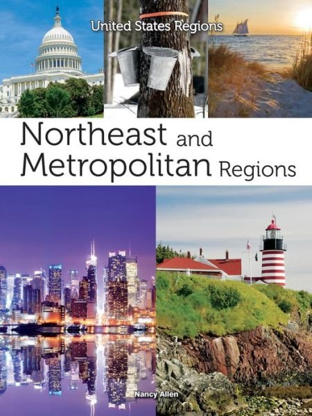 Cover for Nancy Allen · Northeast and Metropolitan Regions (United States Regions) (Hardcover Book) (2014)