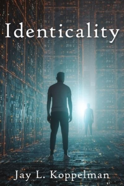 Cover for Jay L. Koppelman · Identicality (Book) (2022)