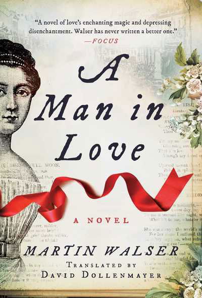 Cover for Martin Walser · A Man in Love: A Novel (Hardcover Book) (2019)
