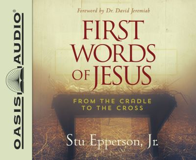 Cover for Stu Epperson · First Words of Jesus (CD) [Library edition] (2016)