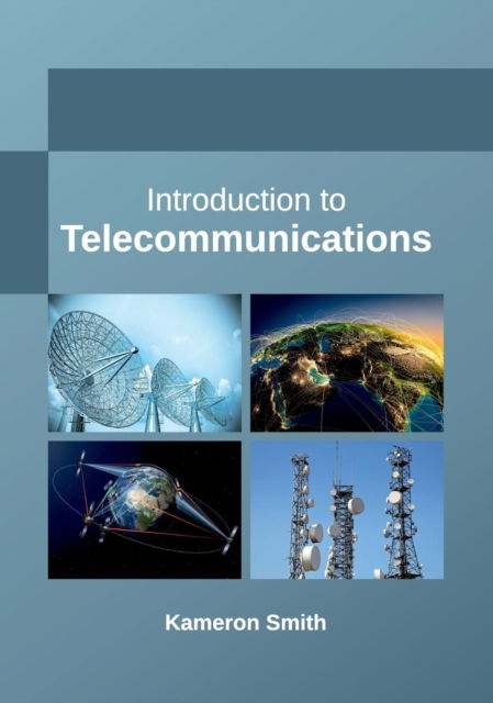 Cover for Kameron Smith · Introduction to Telecommunications (Hardcover Book) (2017)