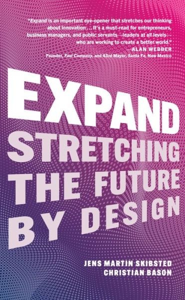 Cover for Christian Bason · Expand: Stretching the Future By Design (Gebundenes Buch) (2022)