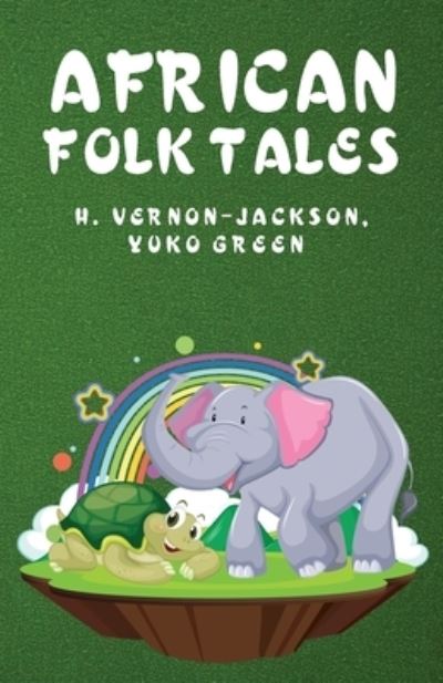 Cover for Yuko Green Hugh Vernon-Jackson · African Folk Tales (Book) (2023)