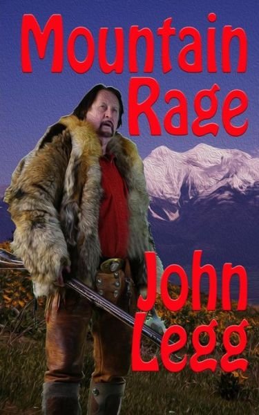 Cover for John Legg · Mountain Rage (Pocketbok) (2018)