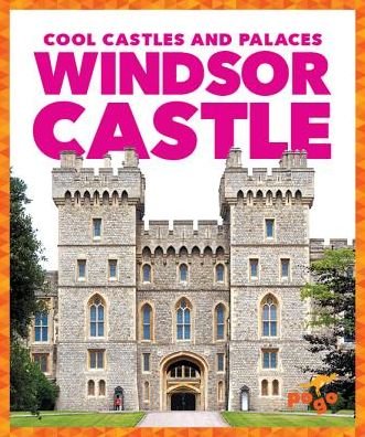 Cover for Clara Bennington · Windsor Castle - Cool Castles and Palaces (Hardcover Book) (2020)