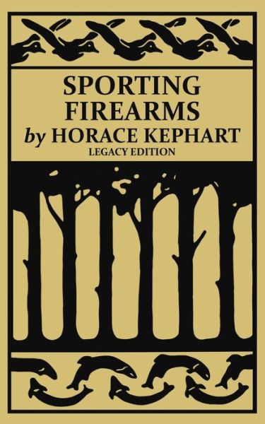 Cover for Horace Kephart · Sporting Firearms (Paperback Book) [Legacy edition] (2020)