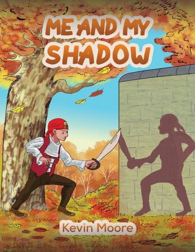 Cover for Kevin Moore · Me and My Shadow (Paperback Bog) (2021)