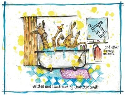 Cover for Charlotte Smith · A Giraffe In A Bath And Other Rhyming Animals. (Paperback Book) (2020)