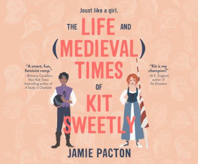 Cover for Jamie Pacton · The Life and Medieval Times of Kit Sweetly (CD) (2020)