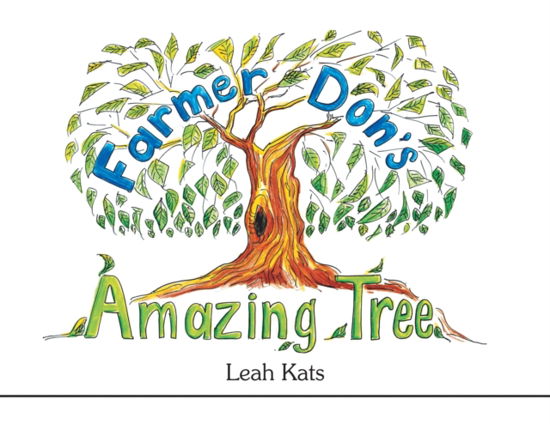 Leah Kats · Farmer Don's Amazing Tree (Paperback Book) (2021)