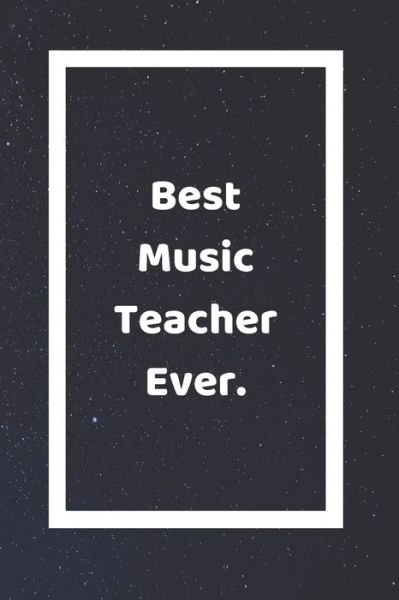 Cover for Sjg Publishing · Best Music Teacher Ever (Bog) (2019)