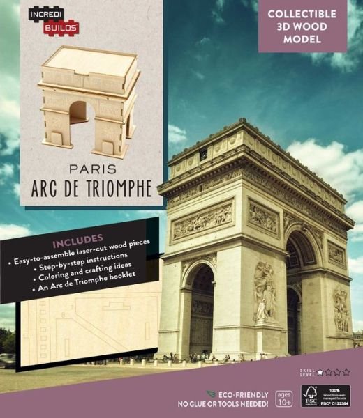 IncrediBuilds: Paris: Arc de Triomphe 3D Wood Model - Incredibuilds - Insight Editions - Bøger - Insight Editions - 9781682980736 - 1. marts 2019