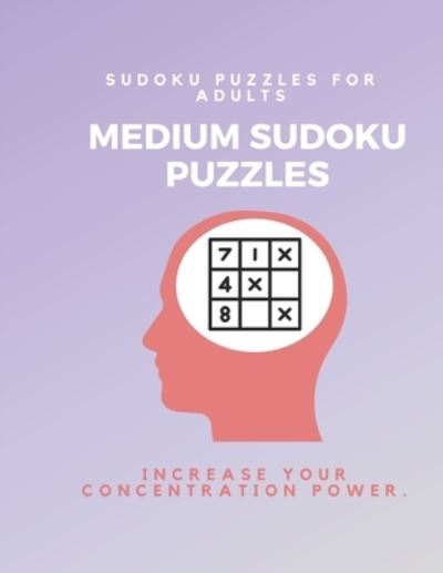 Cover for Sudoku Puzzle Book · Medium Sudoku Puzzle Book for Adults (Paperback Book) (2019)