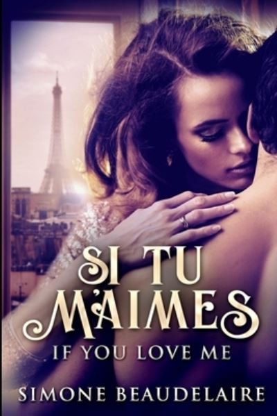 Cover for Simone Beaudelaire · Si Tu M'Aimes - If You Love Me (Paperback Book) (2021)