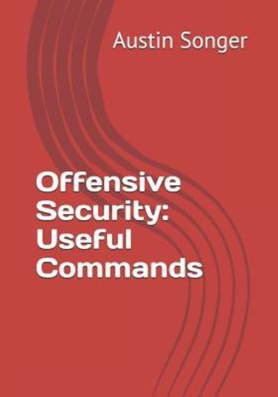 Cover for Austin Songer · Offensive Security (Paperback Book) (2018)