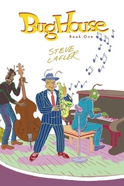 Cover for Steve Lafler · BugHouse (Paperback Book) (2021)