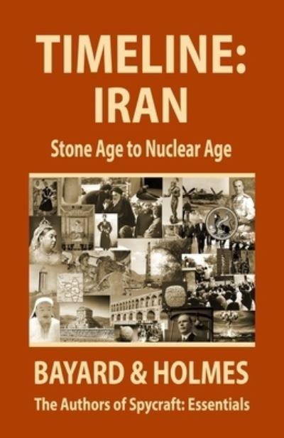 Cover for Piper Bayard · Timeline Iran: Stone Age to Nuclear Age - Timeline (Taschenbuch) (2020)