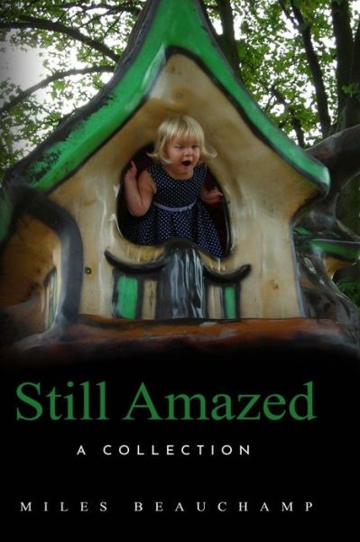 Cover for Miles Beauchamp · Still Amazed (Paperback Book) (2020)