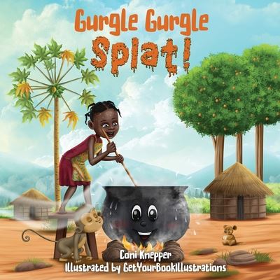 Cover for Coni Knepper · Gurgle Gurgle Splat! - A Kid's Life in Tanzania (Pocketbok) (2020)