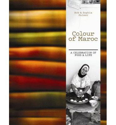 Cover for Rob Palmer · Colour of Maroc (Hardcover Book) (2014)