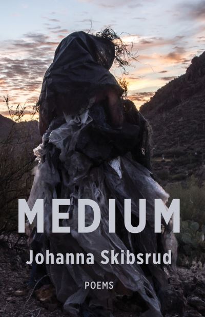 Cover for Johanna Skibsrud · Medium (Paperback Book) (2024)