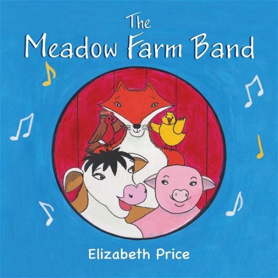 Cover for Elizabeth Price · The Meadow Farm Band (Paperback Book) (2019)
