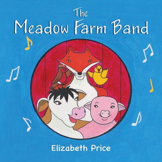 Cover for Elizabeth Price · The Meadow Farm Band (Taschenbuch) (2019)