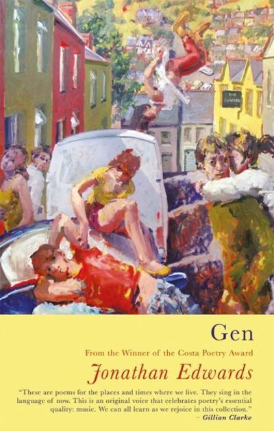 Gen - Jonathan Edwards - Books - Poetry Wales Press - 9781781724736 - November 1, 2018