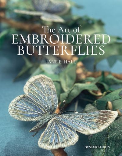 Cover for Jane E. Hall · The Art of Embroidered Butterflies (Paperback Book) [Paperback edition] (2021)