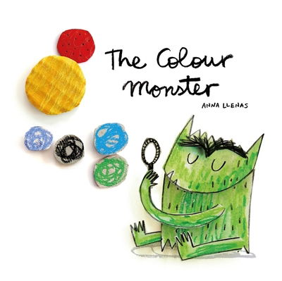 The Colour Monster - Anna Llenas - Bøger - Templar Publishing - 9781787412736 - 14. juni 2018