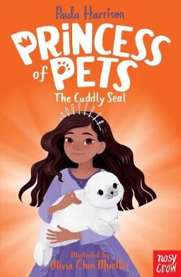 Cover for Paula Harrison · Princess of Pets: The Cuddly Seal - Princess of Pets (Pocketbok) (2020)