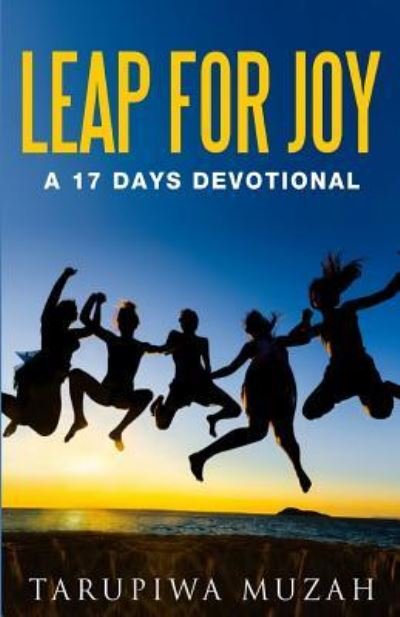 Cover for Tarupiwa Muzah · Leap for Joy (Paperback Book) (2018)