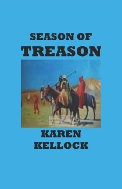 Cover for Karen Kellock · Season of Treason (Taschenbuch) (2019)