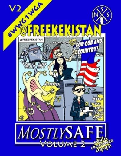 Cover for Cj Cummings · @FREEKEKISTAN - MostlySAFE Volume 2 (Taschenbuch) (2020)