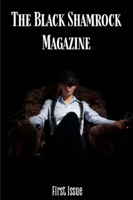 Cover for Black Shamrock Press · The Black Shamrock Magazine (Taschenbuch) (2020)