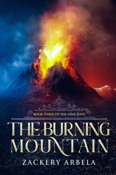 Cover for Zackery Arbela · The Burning Mountain (Paperback Book) (2019)