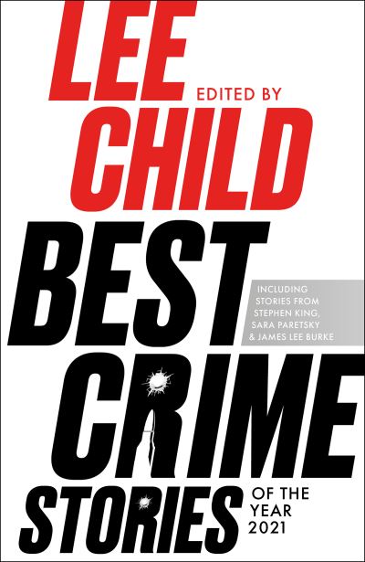 Cover for Lee Child · Best Crime Stories of the Year: 2021 (Hardcover bog) (2021)