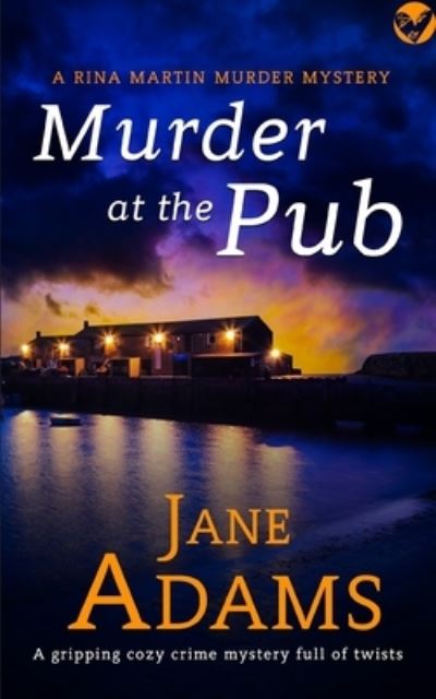 Cover for Jane Adams · MURDER AT THE PUB a gripping cozy crime mystery full of twists (Pocketbok) (2022)