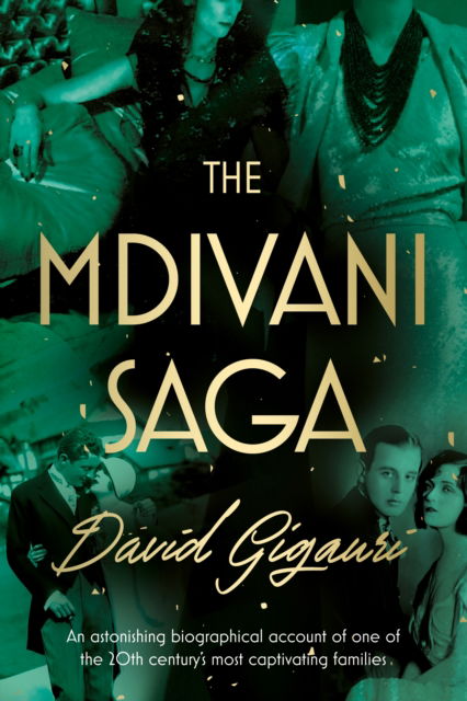 The Mdivani Saga - David Gigauri - Książki - The Book Guild Ltd - 9781835740736 - 28 października 2024