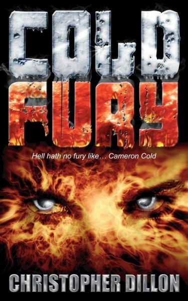Christopher Dillon · Cold Fury (Paperback Bog) (2005)
